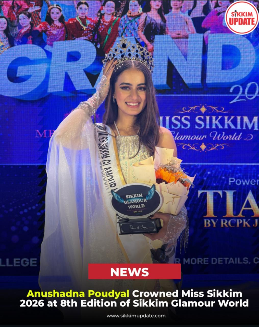 Anushadna Poudyal crowned Miss Sikkim 2026